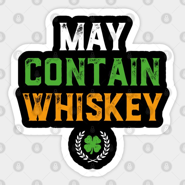 May Contain Whiskey Funny St Patricks Day Sticker by trendingoriginals